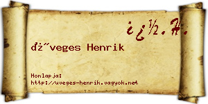 Üveges Henrik névjegykártya